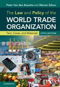 Cover image for The Law and Policy of the World Trade Organization: Text, Cases, and Materials