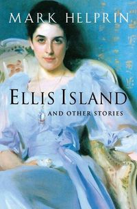 Cover image for Ellis Island and Other Stories