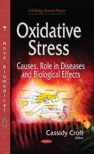 Cover image for Oxidative Stress: Causes, Role in Diseases & Biological Effects