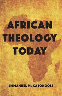 Cover image for African Theology Today