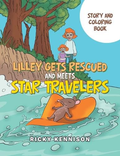 Cover image for Lilley Gets Rescued and Meets Star Travelers