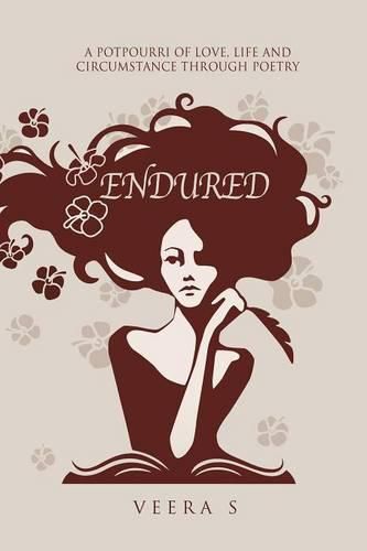 Cover image for Endured: A potpourri of Love, Life and Circumstance through poetry