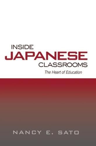 Cover image for Inside Japanese Classrooms: The Heart of Education