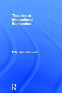 Cover image for Theories of International Economics