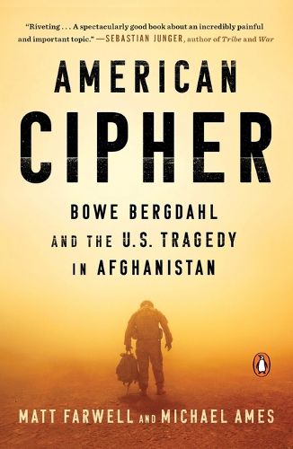 Cover image for American Cipher: Bowe Bergdahl and the U.S. Tragedy in Afghanistan