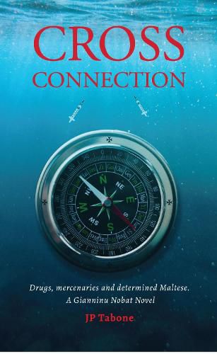 Cross Connection: A Gianninu Nobat Novel