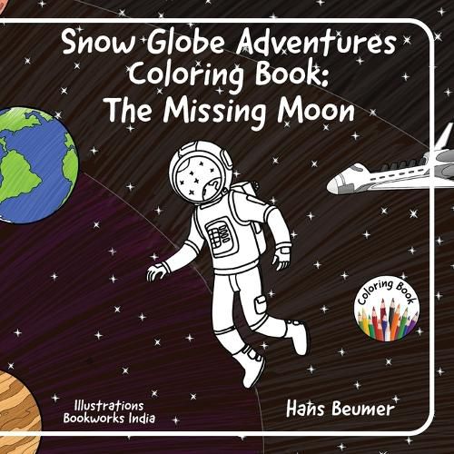 Snow Globe Adventures Coloring Book: The Missing Moon