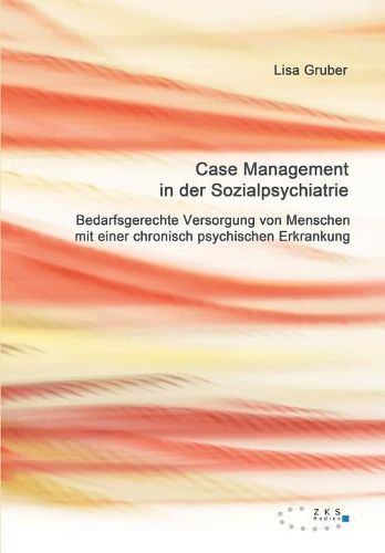 Case Management in der Sozialpsychiatrie