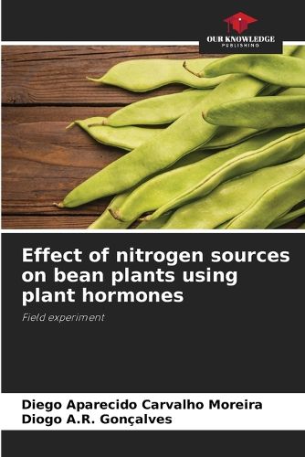 Cover image for Effect of nitrogen sources on bean plants using plant hormones