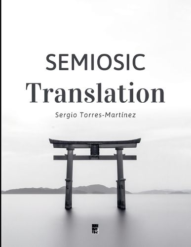 Cover image for Semiosic Translation