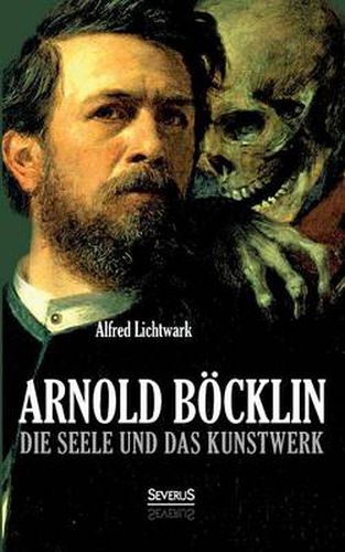 Cover image for Arnold Boecklin: Die Seele und das Kunstwerk