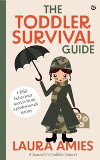 Cover image for The Toddler Survival Guide