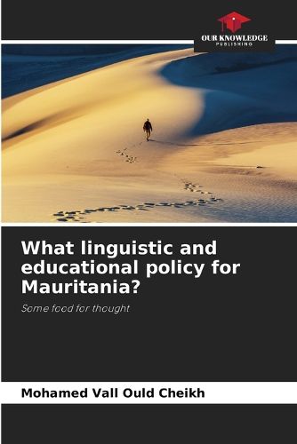 Cover image for What linguistic and educational policy for Mauritania?