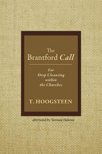 Cover image for The Brantford Call: For Deep Cleansing Within the Churches