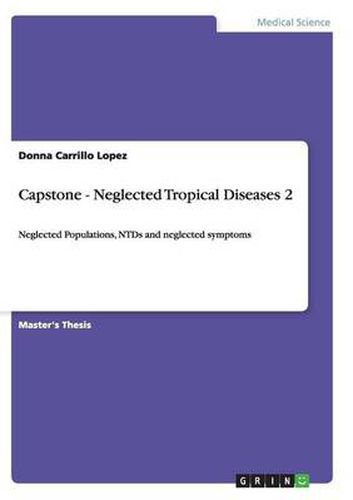 Cover image for Capstone - Neglected Tropical Diseases 2: Neglected Populations, NTDs and neglected symptoms