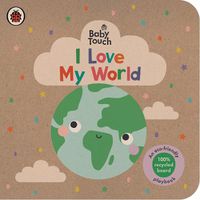 Cover image for Baby Touch: I Love My World