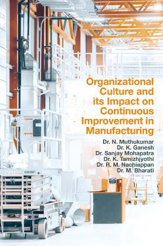 Cover image for Organizational Culture and its Impact on Continuous Improvement in Manufacturing