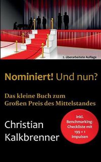 Cover image for Nominiert! Und nun?: Das kleine Buch zum Grossen Preis des Mittelstandes