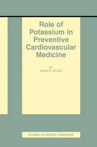 Role of Potassium in Preventive Cardiovascular Medicine