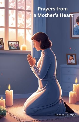 Cover image for Prayers from a Mother's Heart