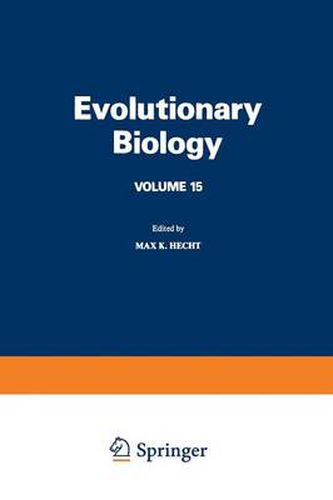 Evolutionary Biology: Volume 15