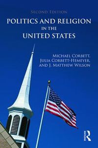 Cover image for Politics and Religion in the United States