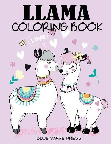 Cover image for Llama Coloring Book: A Fun Llama Coloring Book for Kids