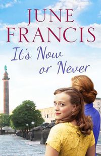 Cover image for It's Now or Never: A gripping saga of family and secrets