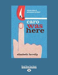 Cover image for Caro Was Here
