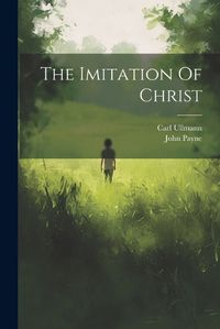 Cover image for The Imitation Of Christ