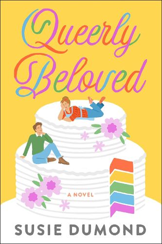 Cover image for Queerly Beloved: A Novel