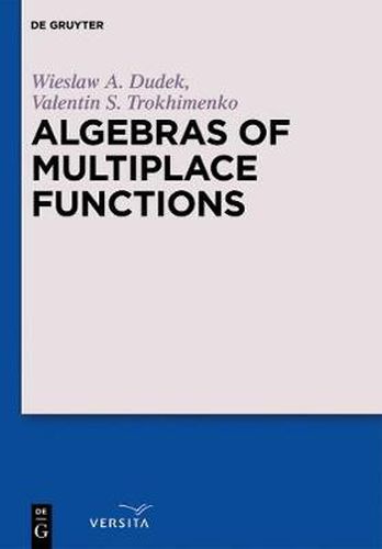 Cover image for Algebras of Multiplace Functions