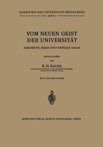 Vom Neuen Geist der Universitat: Dokumente, Reden und Vortrage 1945/46