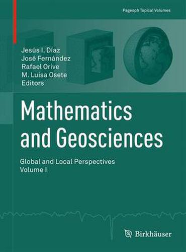 Cover image for Mathematics and Geosciences: Global and Local Perspectives: Volume I