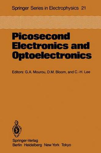 Cover image for Picosecond Electronics and Optoelectronics: Proceedings of the Topical Meeting Lake Tahoe, Nevada, March 13-15, 1985