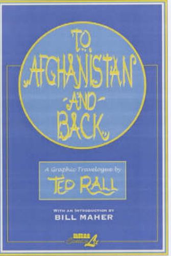 To Afghanistan And Back