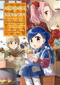 Cover image for Ascendance of a Bookworm (Manga) Part 1 Volume 5