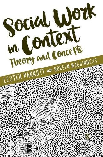 Cover image for Social Work in Context: Theory and Concepts