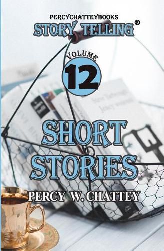 Cover image for Story Telling Twelve: Short Stories