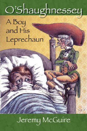 Cover image for O'Shaughnessey: Boy and His Leprechaun