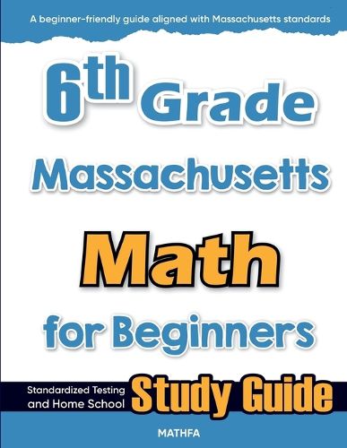 Cover image for 6th Grade Massachusetts Math for Beginners