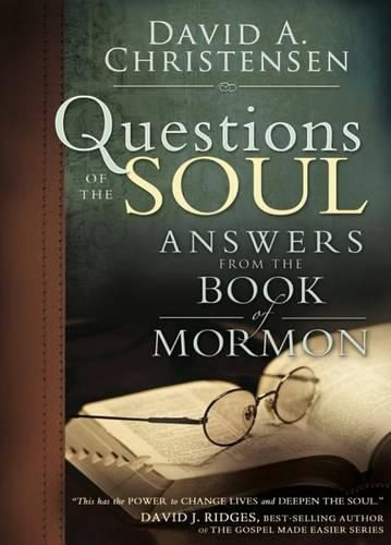 Cover image for Questions of the Soul: Answers from the Book of Mormon