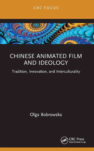 Cover image for Chinese Animated Film and Ideology