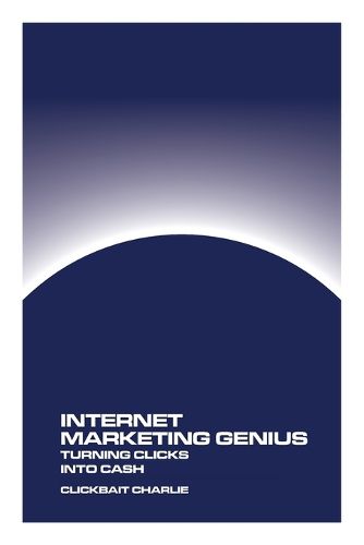 Cover image for Internet Marketing Genius