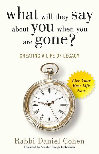 Cover image for What Will They Say About You When You're Gone?: 7 Principles for Reverse Engineering Your Life