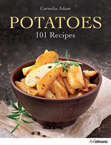 Cover image for Potatoes: 101 Recipes