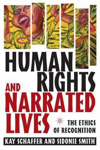 Cover image for Human Rights and Narrated Lives: The Ethics of Recognition