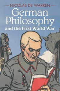 Cover image for German Philosophy and the First World War