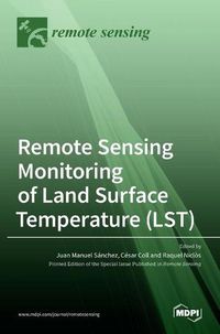 Cover image for Remote Sensing Monitoring of Land Surface Temperature (LST)