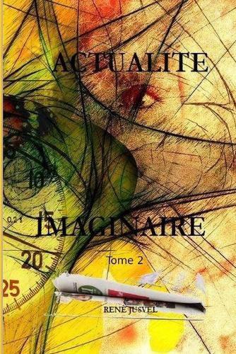 Cover image for Actualite Imaginaire: Tome 2